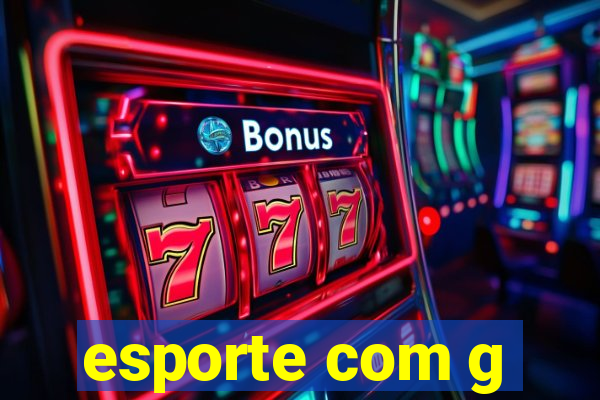 esporte com g